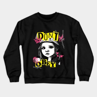 Pirate baby girls don't obey Crewneck Sweatshirt